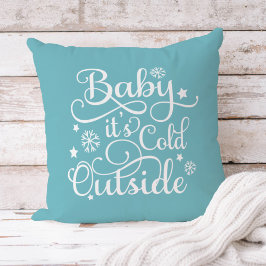 Baby It's Cold Outside 水色スクリプト ホリデー クッション