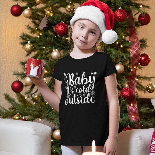 Baby its cold Outside Cute Christmas Women's Tシャツ