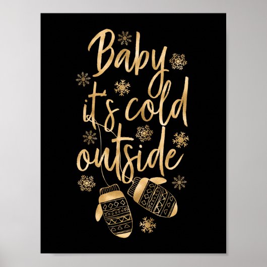 Baby It's Cold Outside Faux Gold Foil Gloves ポスター (正面)