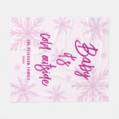 Baby Its Cold Outside Pink Snowflakes Script Girly フリースブランケット (正面(横))