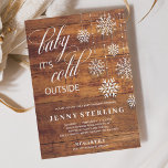 Baby It's Cold Outside Rustic Wood Winter Baby<br><div class="desc">Baby, it's cold outside! When the weather gets chilly we still love to party. For the perfect winter baby shower, host a rustic winter themed party. It works for either a boy or a girl. You will make the perfect announcement with this rustic winter baby shower invitation with wood background...</div>