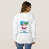 Baby It's Cold Outside Sweatshirt スウェットシャツ (裏面フル)