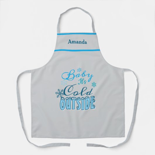 Baby It's Cold Outside Winter Vibes Christmas Gift エプロン (正面)