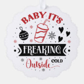 Baby it's Freaking Cold Outside オーナメントカード (裏面)
