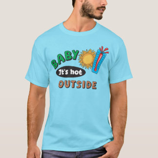 Baby It's Hot Outside メンズTシャツ Tシャツ