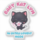 Baby Kat Lym In Ultra Lovely Mode Cat シール (正面)