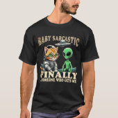 Baby Sarcastic Cat Astronaut and Alien Tシャツ (正面)