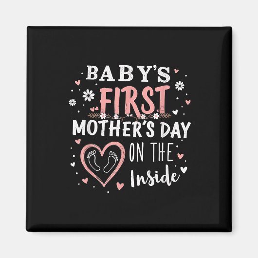 Babys First Mothers Day On The Inside Cognired Mom マグネット (正面)
