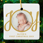 Baby's Name First Christmas Photo Keepsake セラミックオーナメント<br><div class="desc">This cute Baby's First Christmas Photo Ornament is decorated with the word JOY in stylish gold script typography on a white background.
Easily customizable with your photo,  name,  and year.</div>