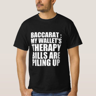 Baccarat ：財布のセラピー札が積み上がっている tシャツ