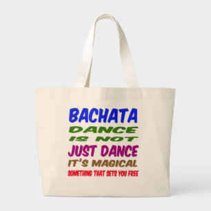 Bachataのダンスはによって魔法であるちょうどダンスではないです ラージトートバッグ
