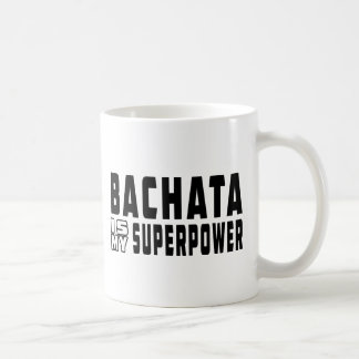 Bachataは私の超出力です コーヒーマグカップ