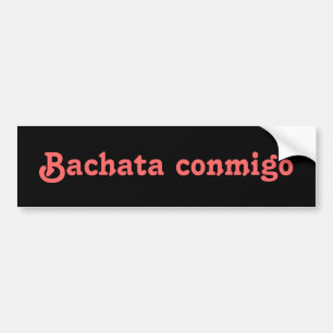 Bachata Conmigoのラテン系のサルサの踊りのカスタム バンパーステッカー