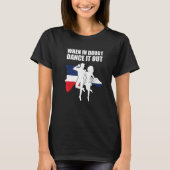 Bachata Dance Bachata Dancing When In Doubt Dance Tシャツ (正面)
