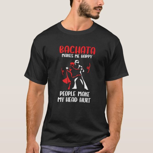 Bachata Dancing  Bachata Dance Tシャツ (正面)