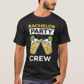Bachelor Party Crew Bride Groom Team Tシャツ (正面)