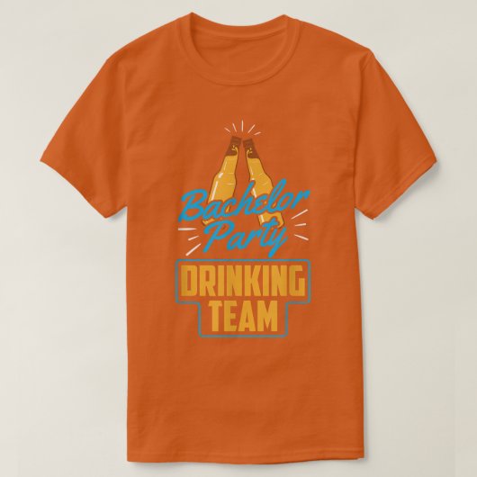 Bachelor Party Drinking Team Groom Bride T-Shirt Tシャツ (デザイン正面)