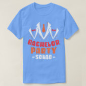 Bachelor Party Squad Groom Bride Team121  Tシャツ (デザイン正面)