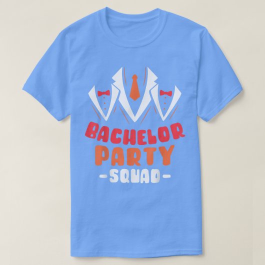 Bachelor Party Squad Groom Bride Team121  Tシャツ (デザイン正面)