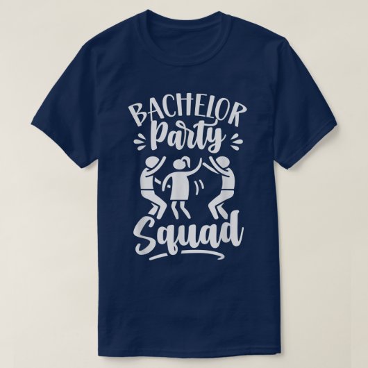 Bachelor Party Squad Groom Bride Team  Tシャツ (デザイン正面)