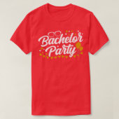 Bachelor Party Team Bride Groom  Tシャツ (デザイン正面)