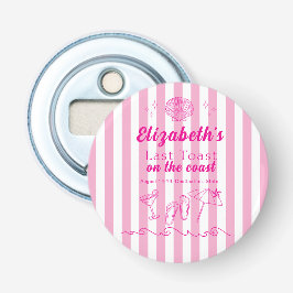 Bachelorette Beach Party Last Toast On the Coast 栓抜き