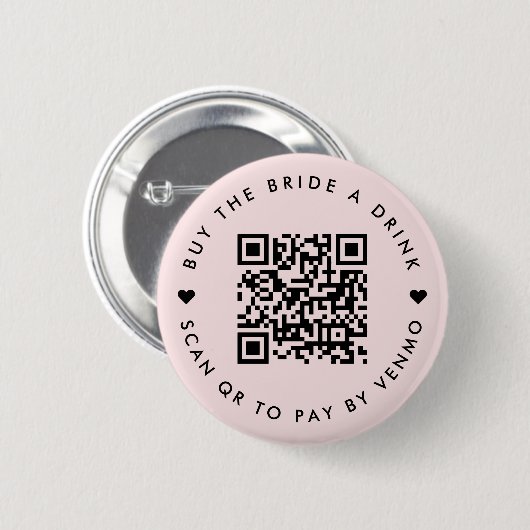 Bachelorette Buy The Bride A Drink | QR Code Pink 缶バッジ (正面&裏面)