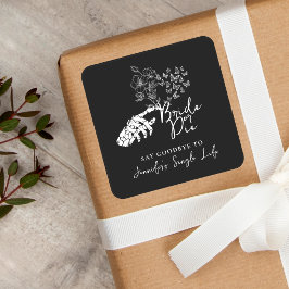 Bachelorette Party Bride or Die Gothic Floral スクエアシール