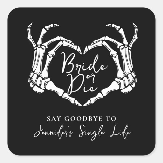 Bachelorette Party Bride or Die Skeleton Heart スクエアシール (正面)