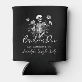 Bachelorette Party Skeleton Roses Bride or Die 缶クーラー