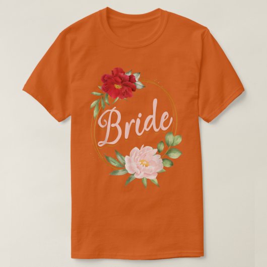 Bachelorette Party Wedding Bridal Shower Floral Br Tシャツ (デザイン正面)