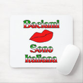 Baciami Sono Italiana (私によってがイタリアンである私に接吻して下さい) マウスパッド (マウス)