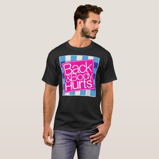 Back and Body Hurts Cute Funny Essential T-Shirt Tシャツ (正面フル)