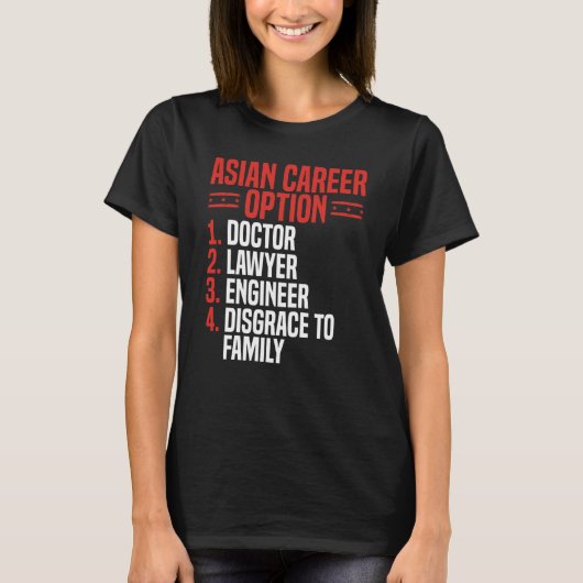 Back Asian Career Options Doctor Lawyer Engineer D Tシャツ (正面)