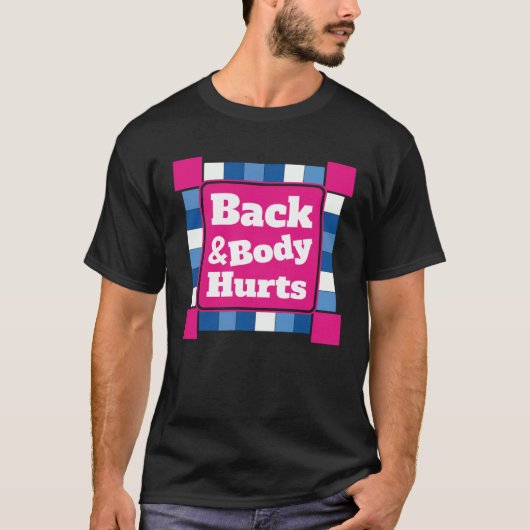 Back Body Hurts Quote Workout Gym Top 1 Tシャツ (正面)