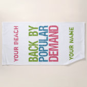 「Back By Demand」人気がある文字カスタムビーチタオル ビーチタオル (正面)
