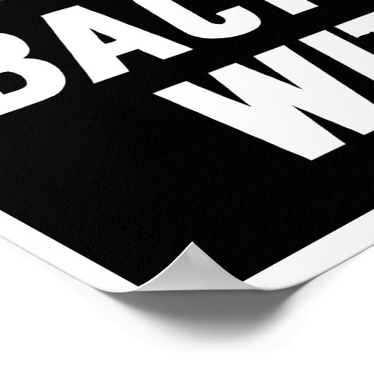 Back 'Em Up With More Metal -- Border ポスター (角)