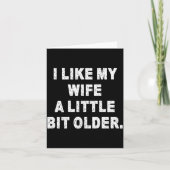 (back) I Like My Wife A Little Bit Older Funny Wif カード (正面)