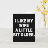 (back) I Like My Wife A Little Bit Older Funny Wif カード (黄色い花)