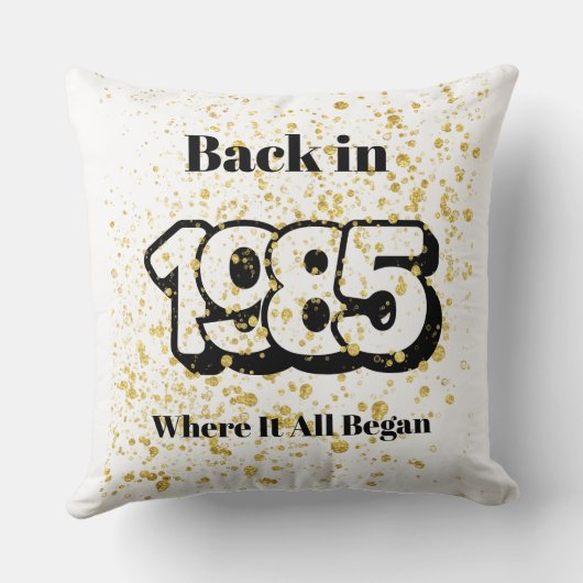Back in 1985 Throw Pillow – Retro Birthday Gift, W クッション (裏面)