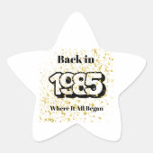 Back in 1985, Where It All Began 星シール (正面)