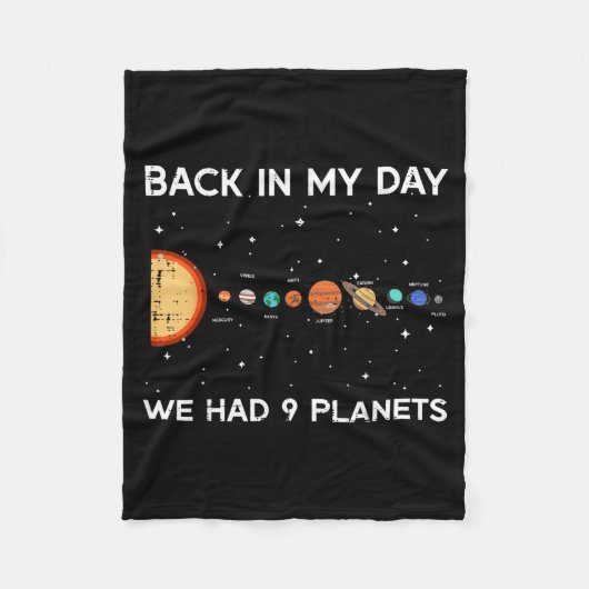 Back In My Day We Had 9 Planets Funny Galaxy Space フリースブランケット (正面)