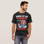 Back it up Terry Shirt Fourth of July Funn T-Shirt Tシャツ (正面フル)