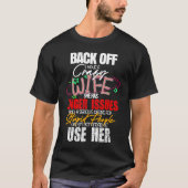 Back Off I Have Crazy Wife  Idea Husband Tシャツ (正面)
