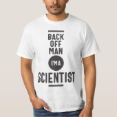Back Off Man私は科学者 Tシャツ (正面)