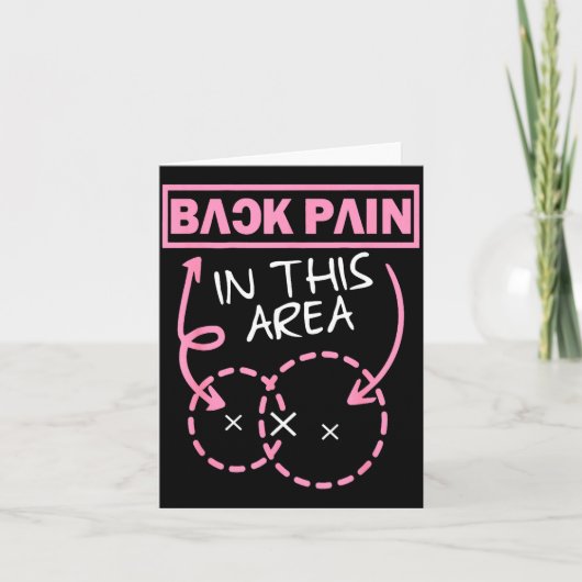 Back Pain In This Area Funny  カード (正面)
