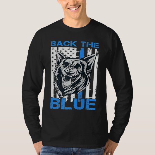 Back The Blue  Police Dog Enthusiast K 9 Police Of Tシャツ (正面)