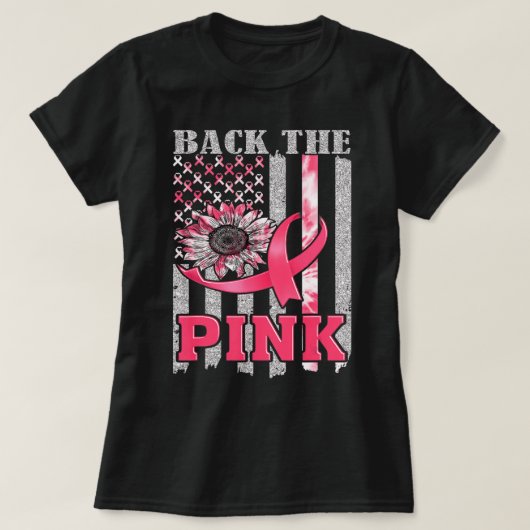 Back The Pink Ribbon Flag Breast Cancer Awareness  Tシャツ (デザイン正面)