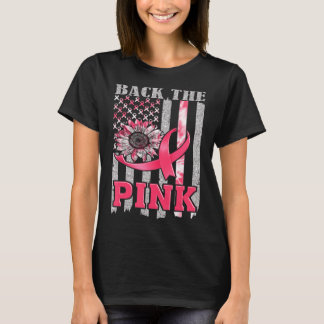 Back The Pink Ribbon Flag Breast Cancer Awareness  Tシャツ