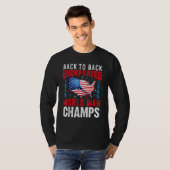 Back To Back Undefeated World War Champs 4th Of Ju Tシャツ (正面フル)